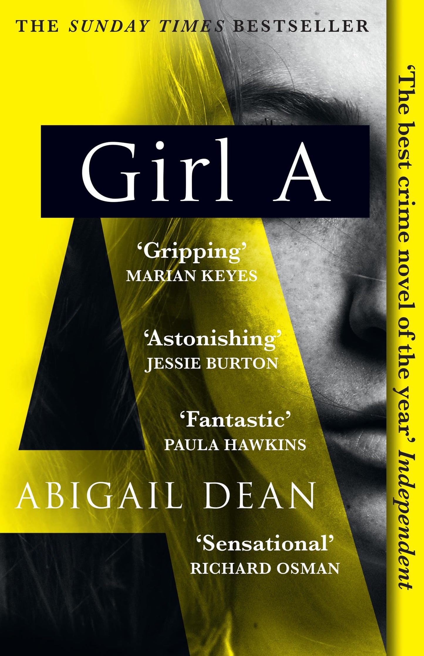 GIRL A: The Sunday Times and New York Times global best seller, an astonishing new crime thriller debut novel from the biggest literary fiction voice of 2021