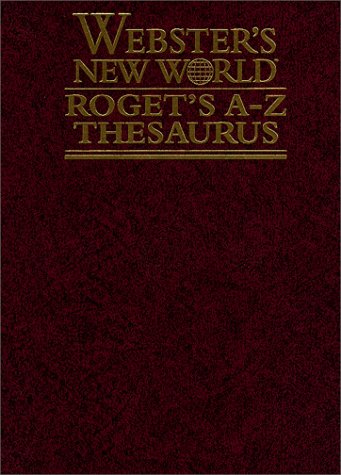 Webster's New World Rogets A-Z Thesaurus
