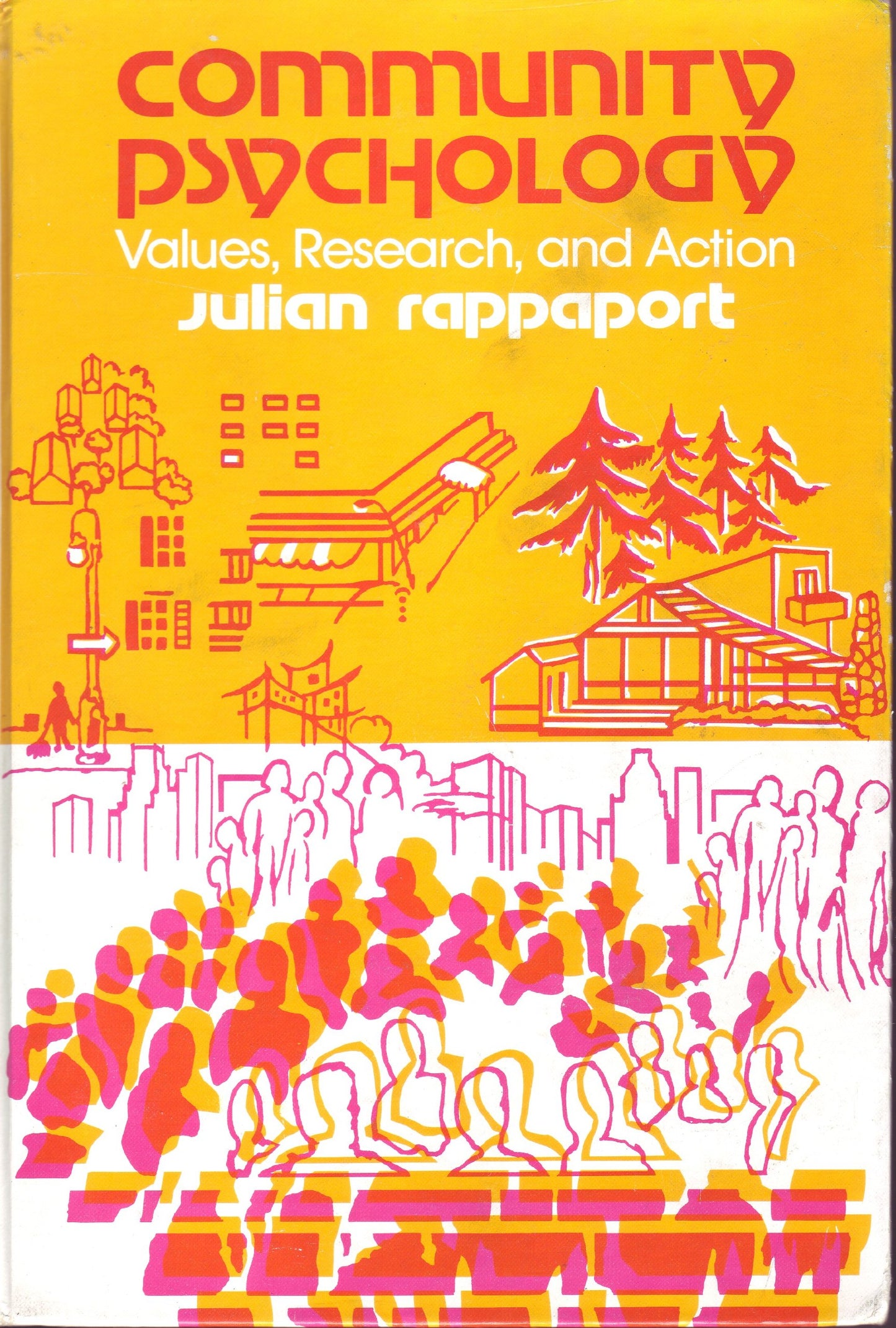 Community Psychology: Values, Research, and Action