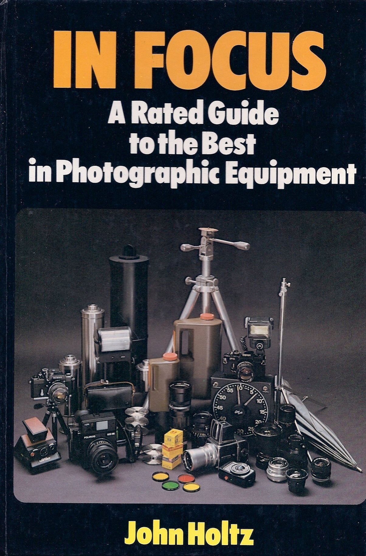 In Focus: A rated Guide to the best in photographic equipment