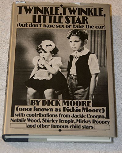 Twinkle, Twinkle, Little Star (but don't have sex or take the car)