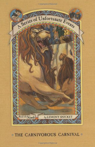 The Carnivorous Carnival (A Series of Unfortunate Events, Book 9)