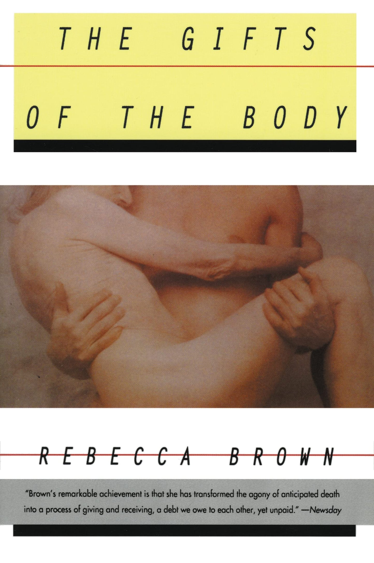 The Gifts of the Body: A Novel About Healthcare Workers and Compassion During AIDS