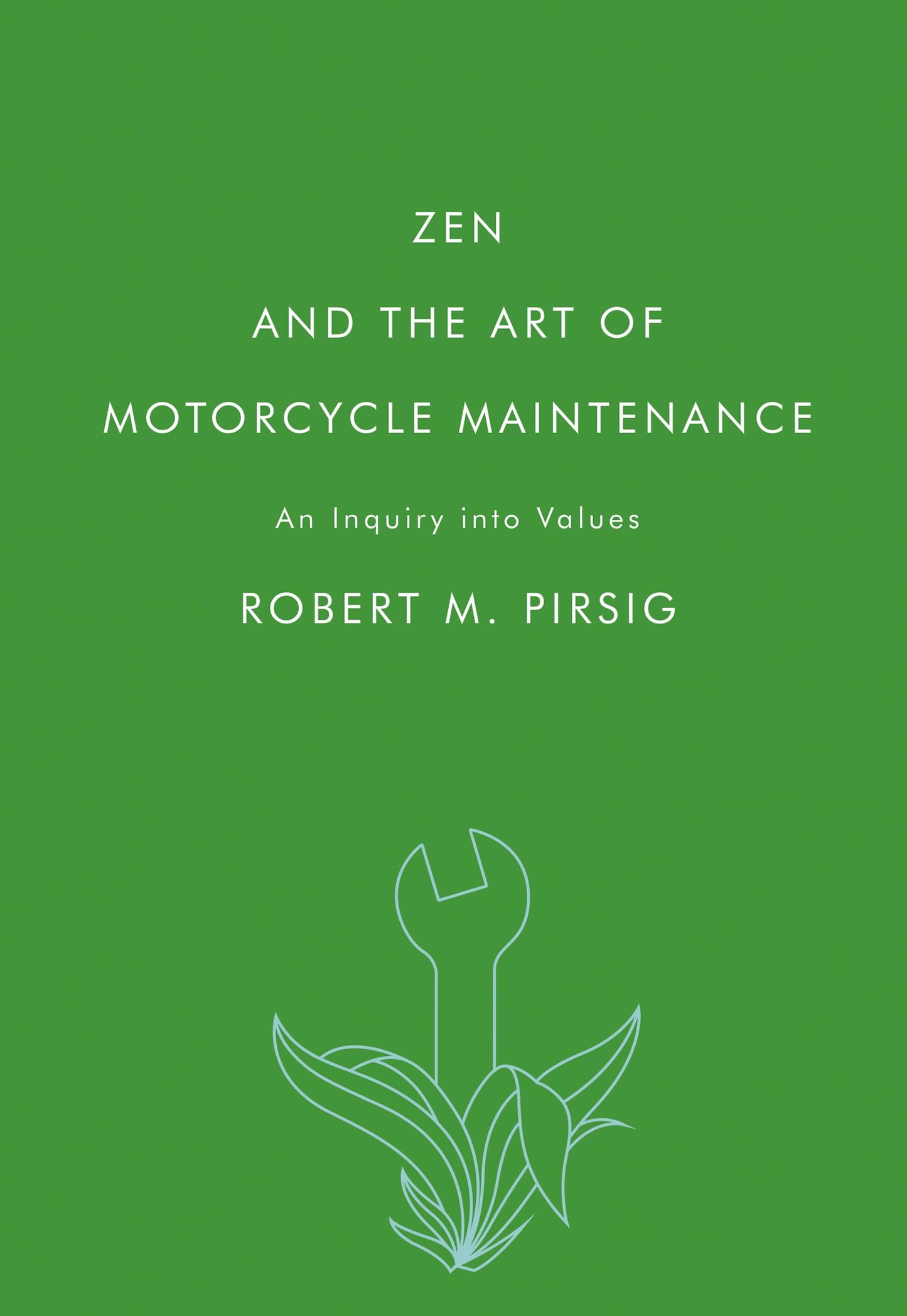 Zen and the Art of Motorcycle Maintenance: An Inquiry Into Values – A Philosophical Travel Memoir of Personal Growth