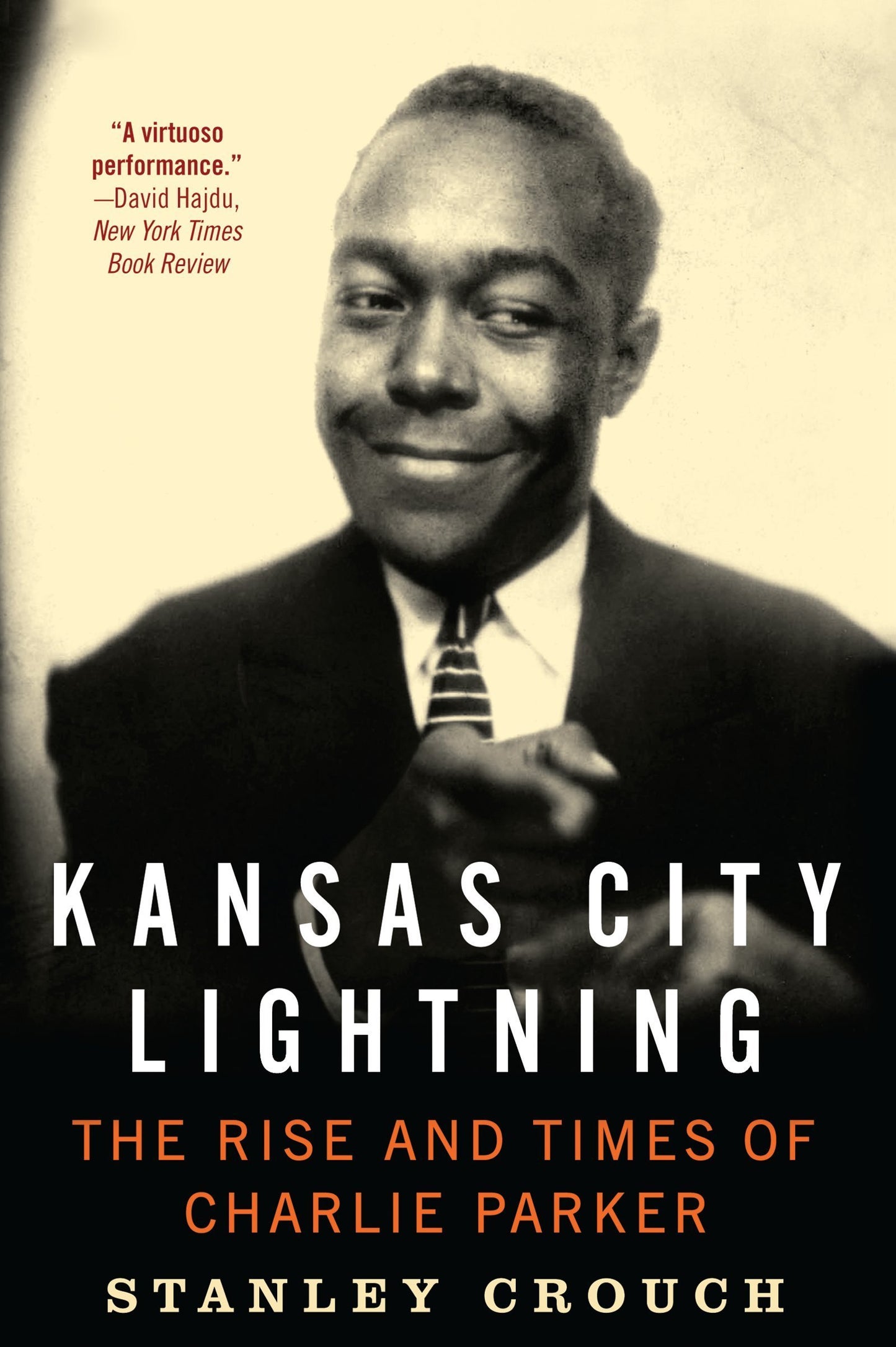 Kansas City Lightning: The Rise and Times of Charlie Parker – A Stunning Jazz Biography from Depression Era to Bebop Revolution