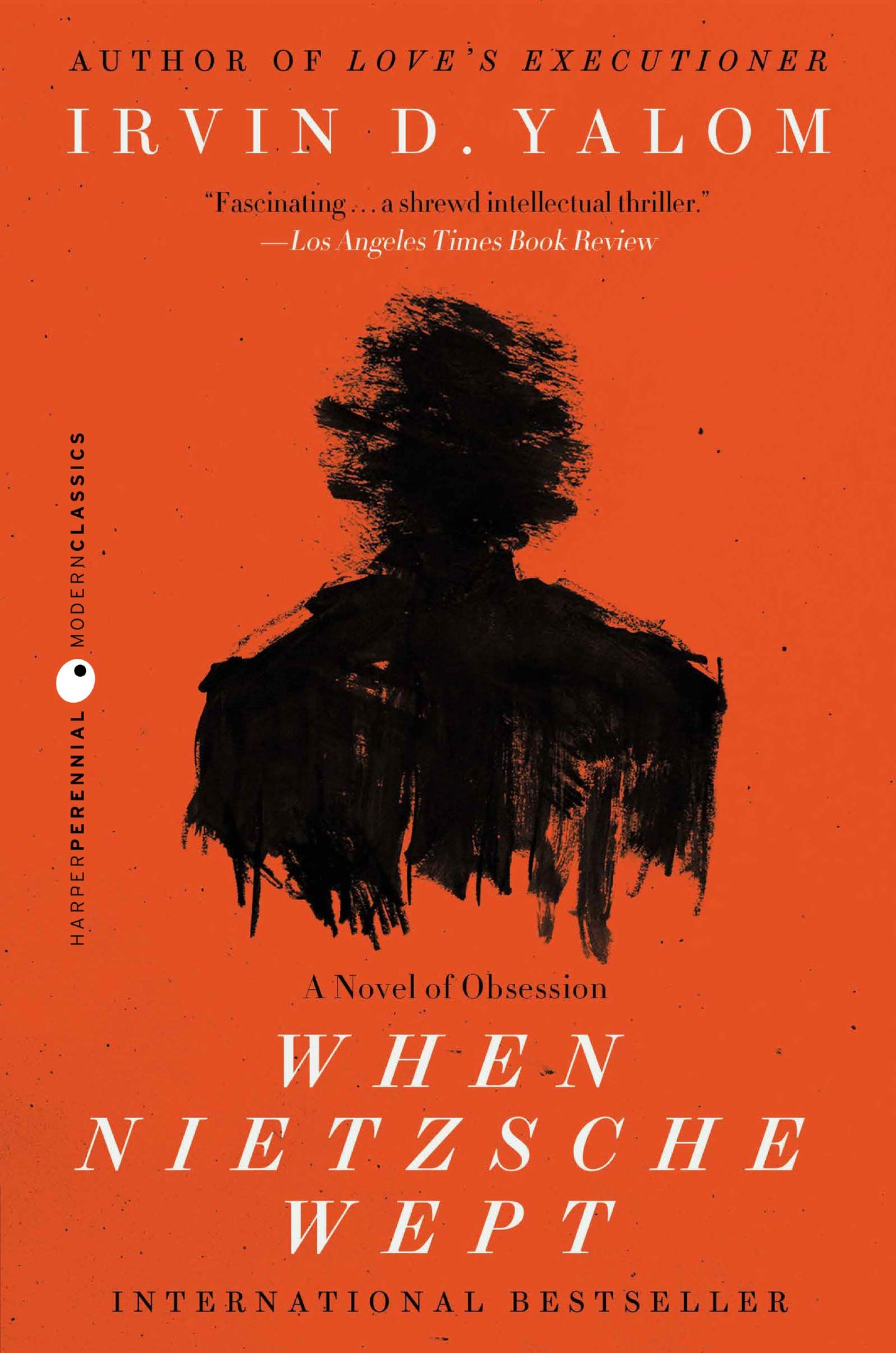 When Nietzsche Wept: An Intellectual Thriller – Friedrich Nietzsche, Breuer, and a Revolutionary Therapy in 19th-Century Vienna