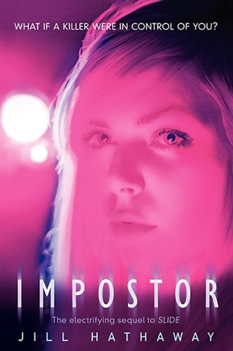 Impostor: The Slide Sequel - A YA Psychological Thriller with Suspenseful Revenge
