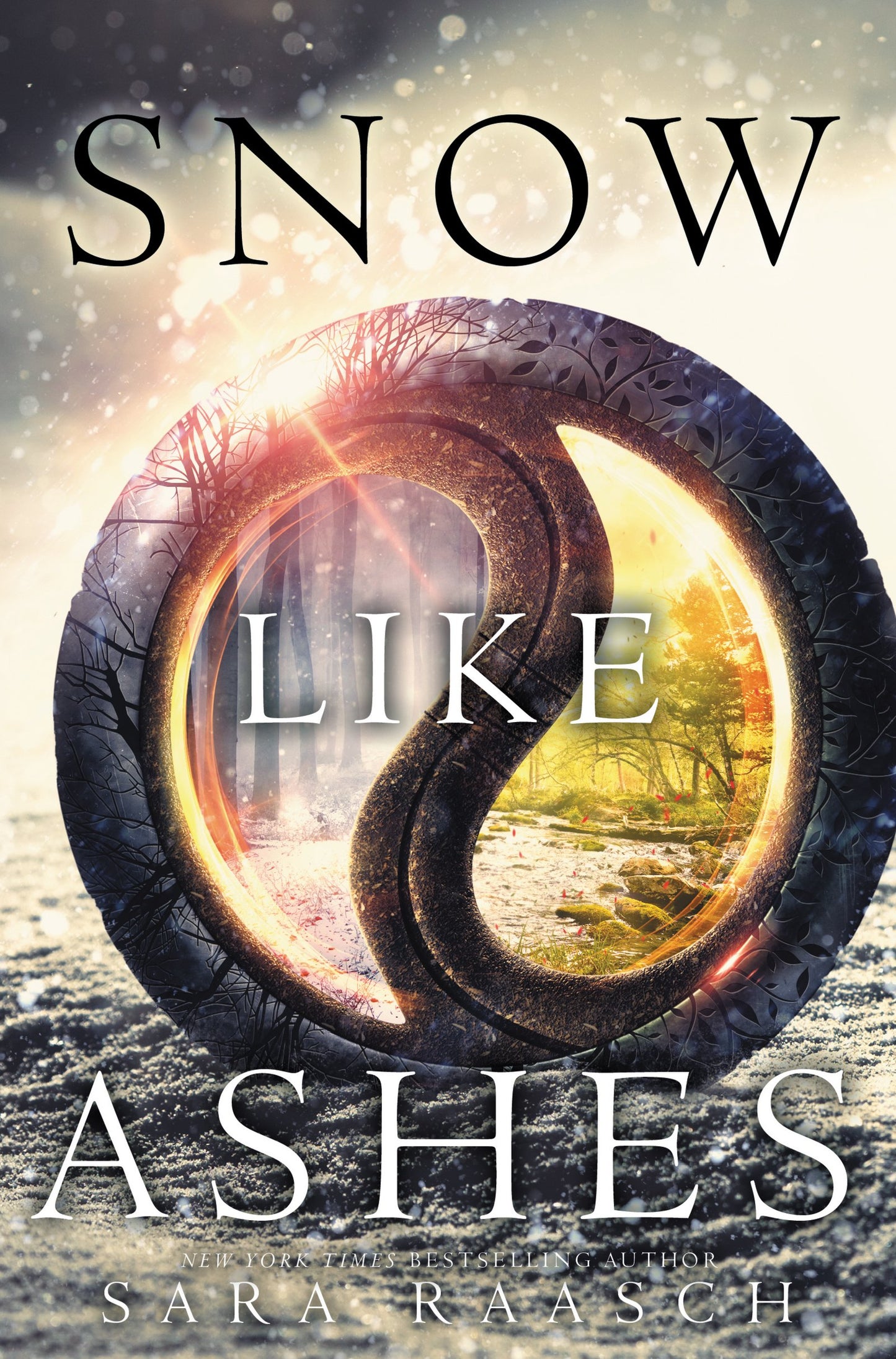 Snow Like Ashes: A YA Fantasy of Dark Magic, Dangerous Politics, and One Girl's Destiny