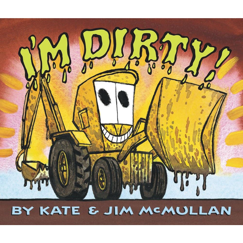 I'm Dirty!