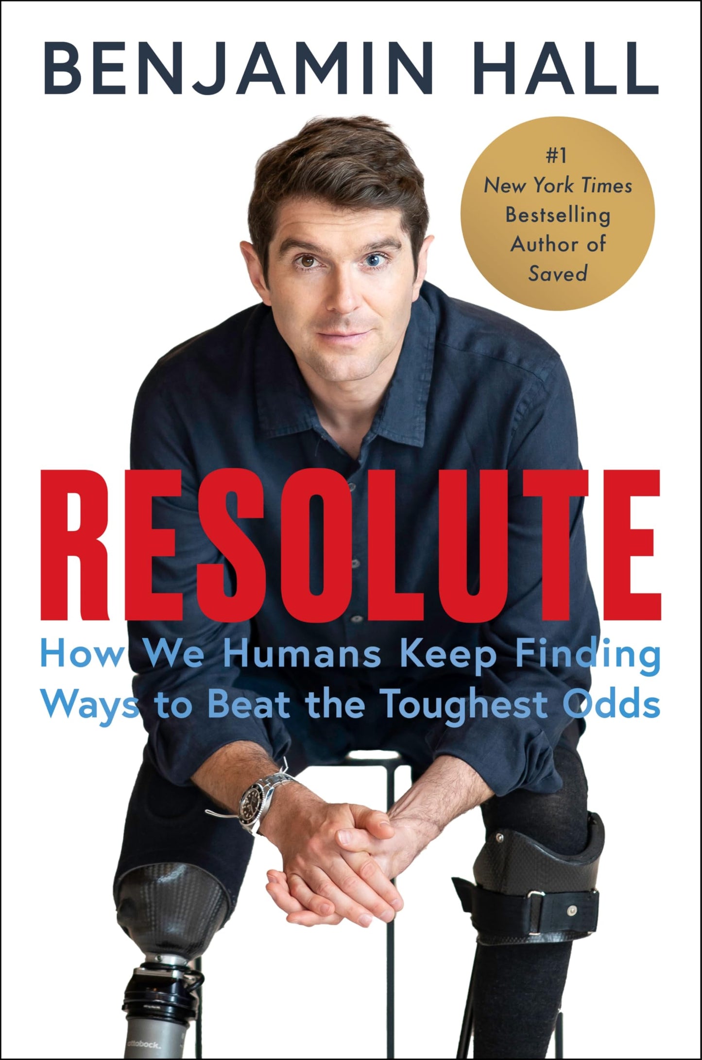 Resolute: The Inspiring Story of a War Correspondent's Remarkable Recovery from a Life-Altering Missile Attack