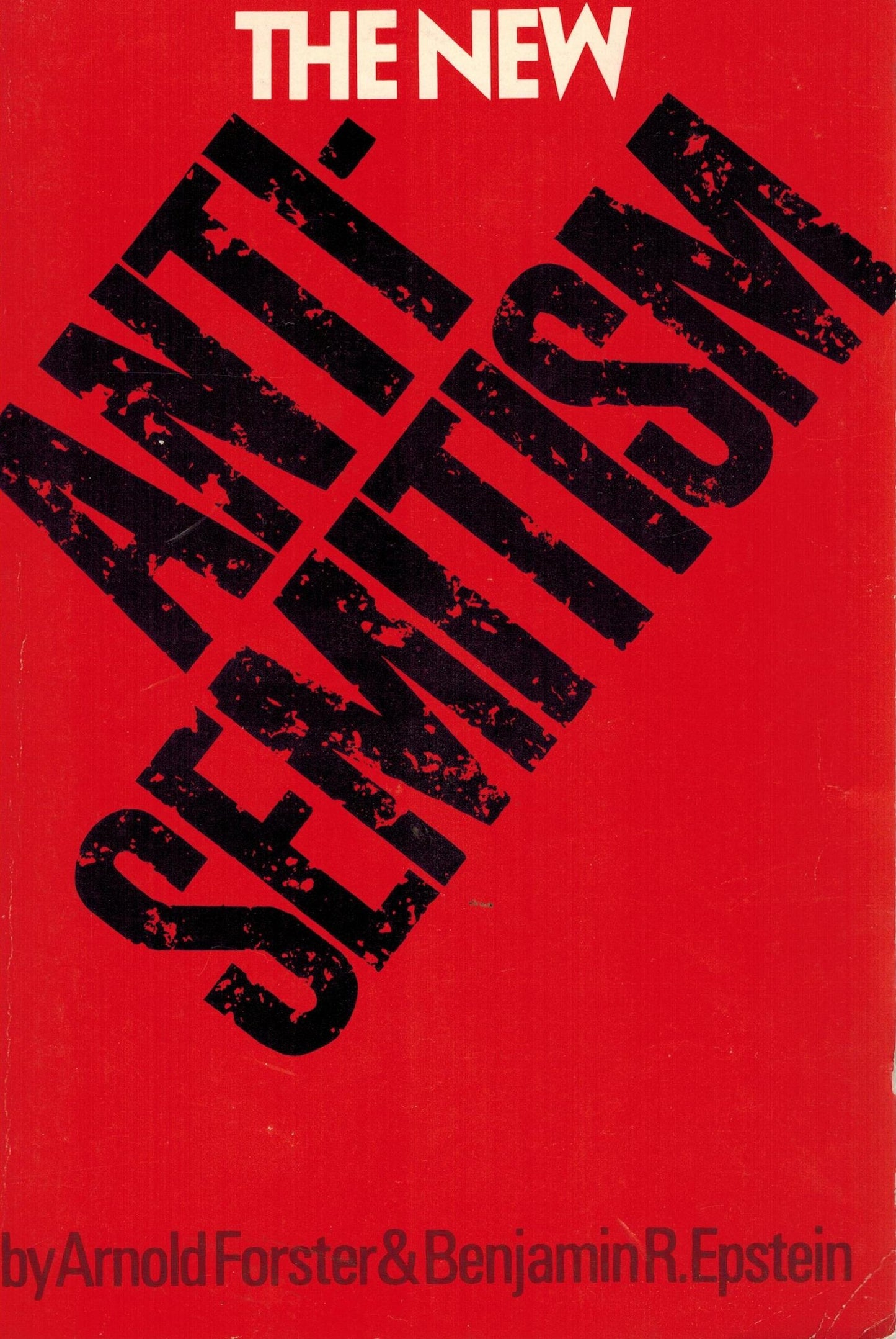The new anti-Semitism,