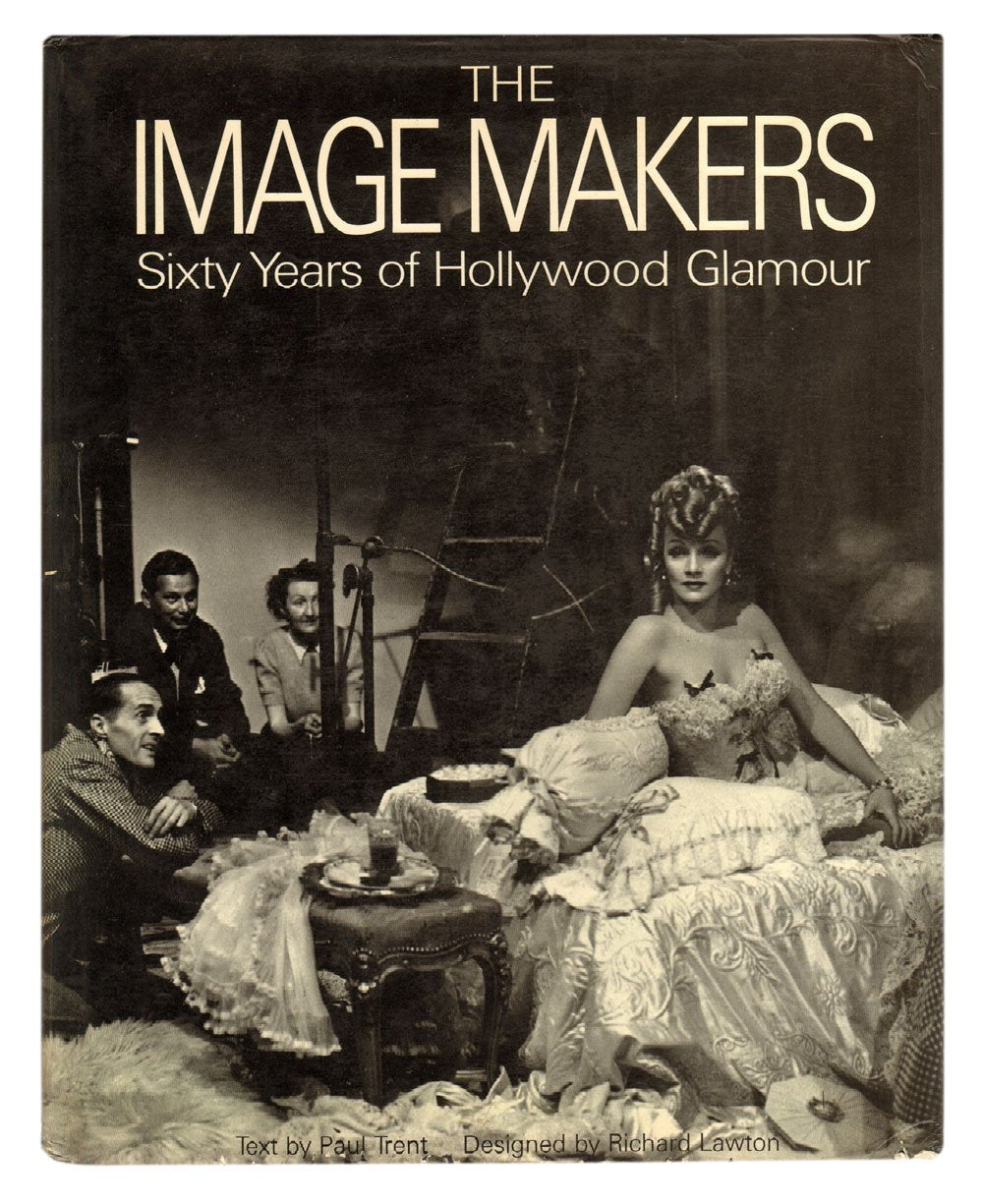 The Image Makers: Sixty Years of Hollywood Glamour