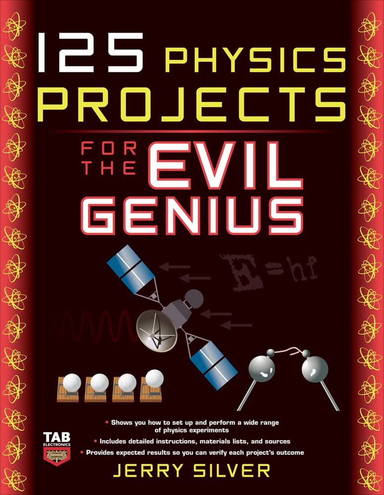 125 Physics Projects for the Evil Genius - 848