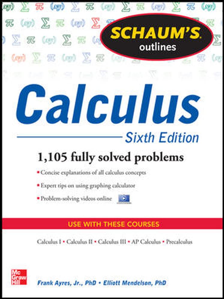 Schaum's Outline of Calculus, 6th Edition: 1,105 Solved Problems + 30 Videos