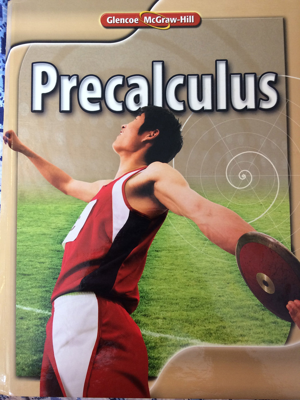 Glencoe Precalculus Student Edition (ADVANCED MATH CONCEPTS)