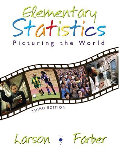 Elementary Statistics: Picturing the World (Annotated Instructor's Edition) by Farber Larson (2006) Hardcover