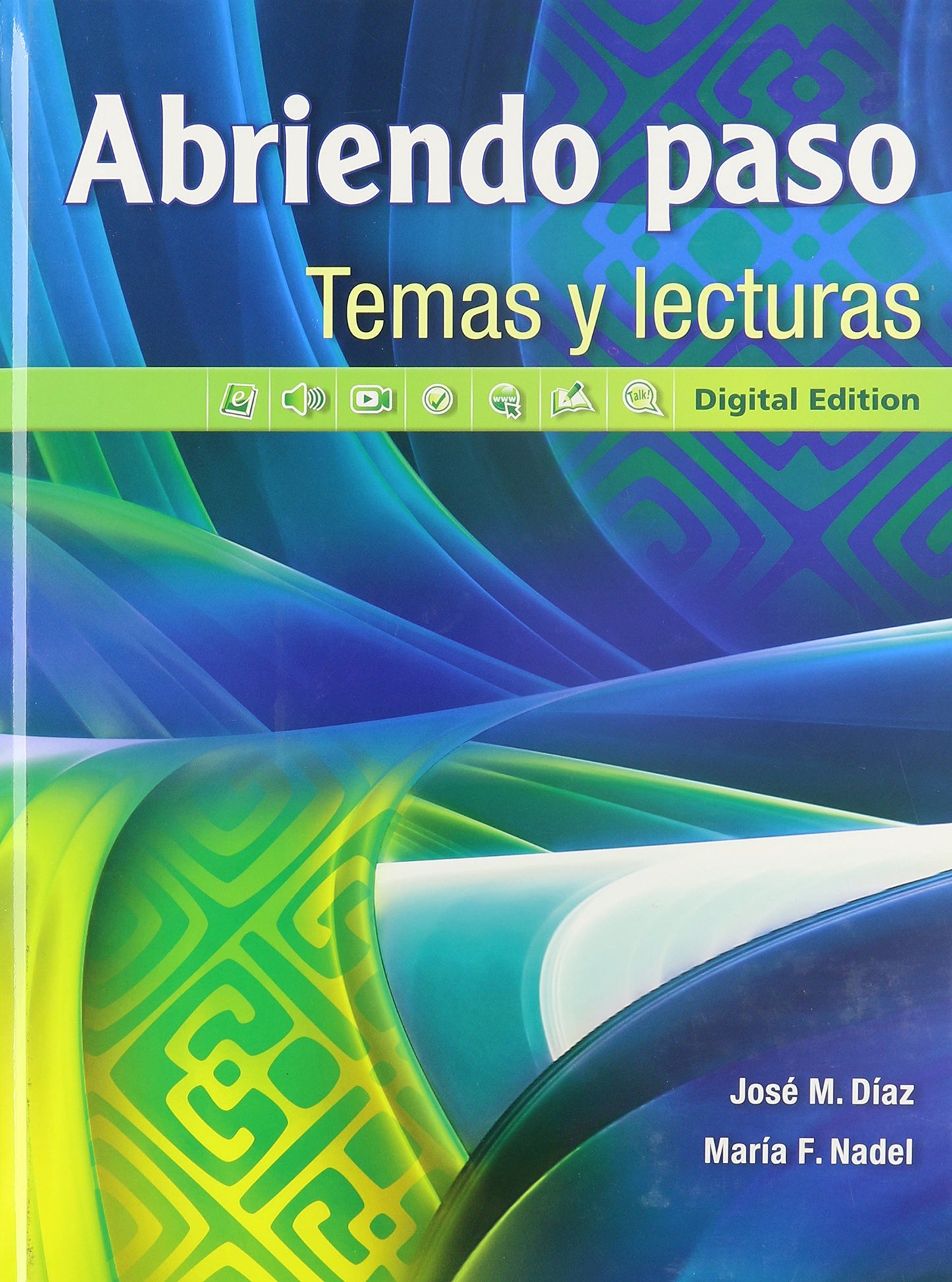 Abriendo paso temas y lecturas: Digital Edition (Spanish Edition) - 6155