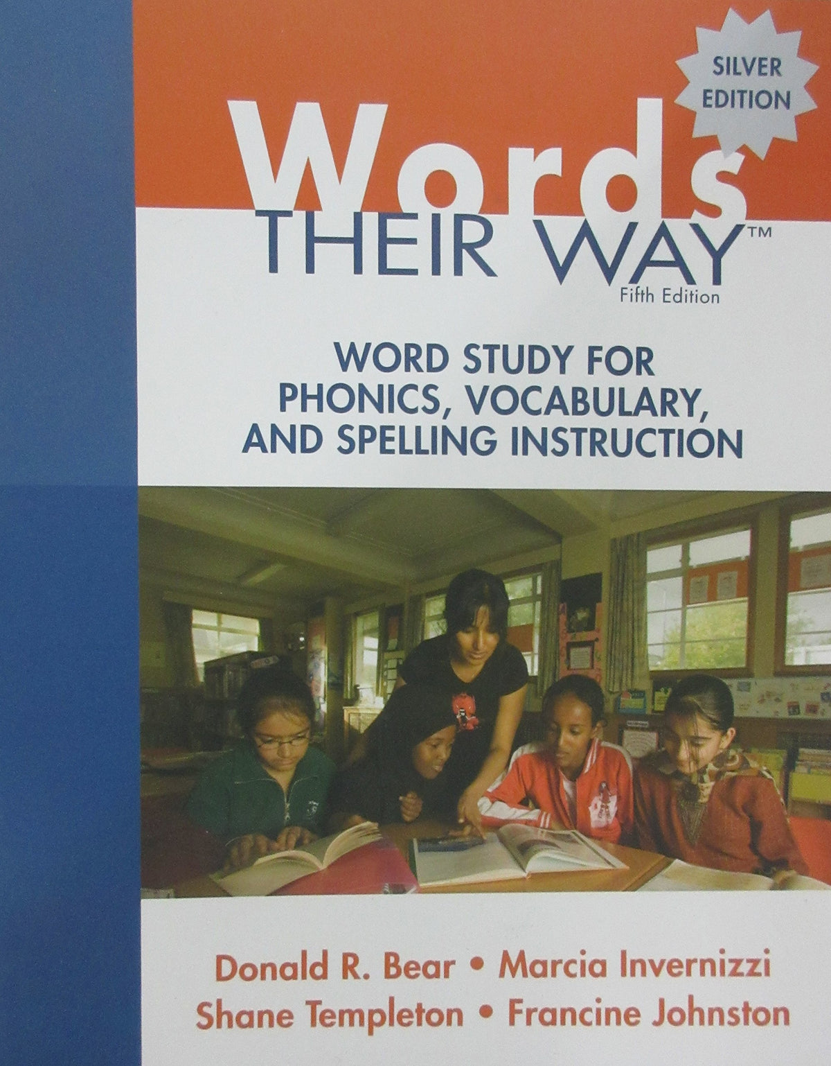 Words Their Way: Word Study for Phonics, Vocabulary, and Spelling Instruction (5th Edition) (Words Their Way Series)