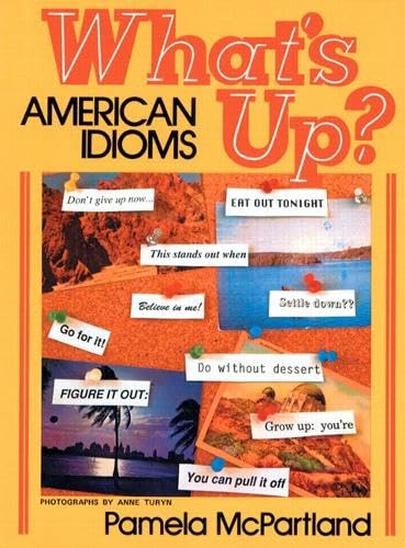 What's Up?: American Idioms
