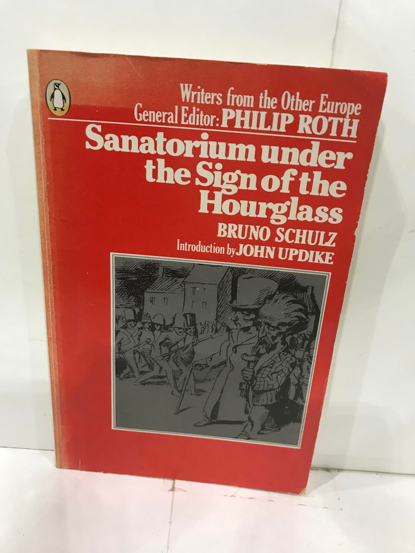Sanatorium under the Sign of the Hourglass (Writers from the Other Europe)