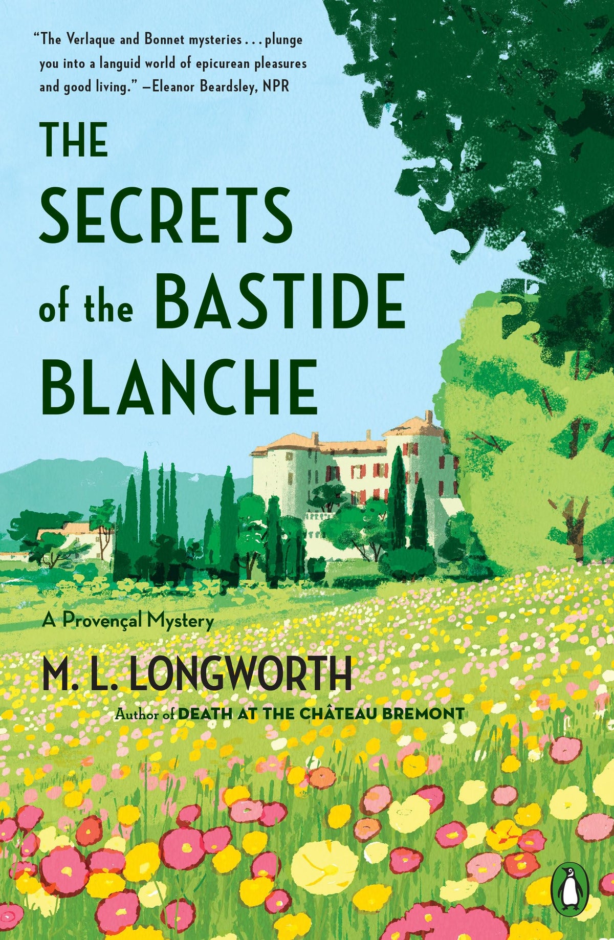 The Secrets of the Bastide Blanche (A Provençal Mystery)