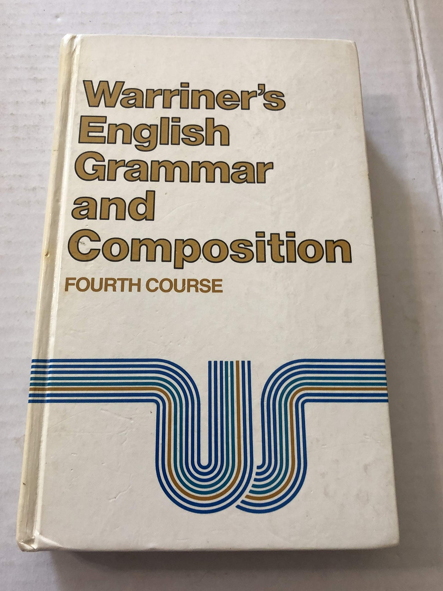 Warriner's English Grammar and Composition, 4th Course, Grade 10