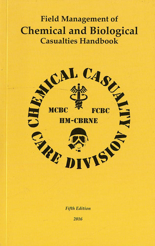 Field Management of Chemical and Biological Casualties