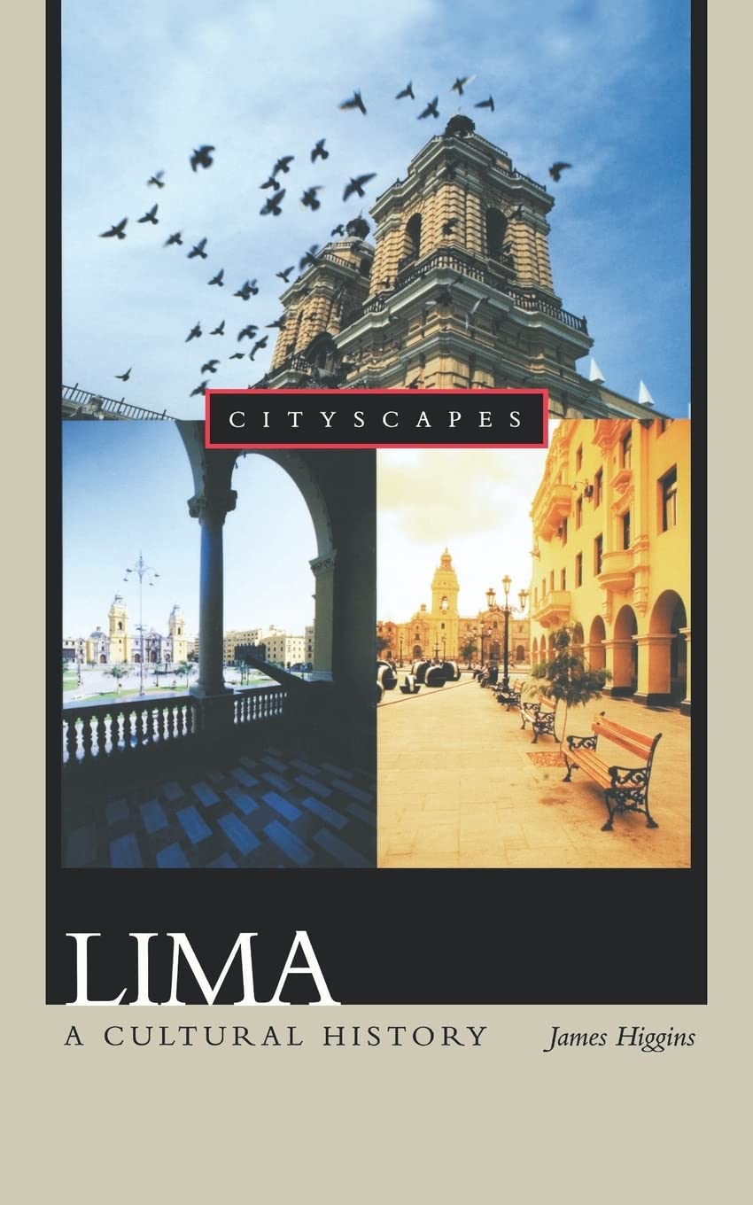 Lima: A Cultural History (Cityscapes) - 8568