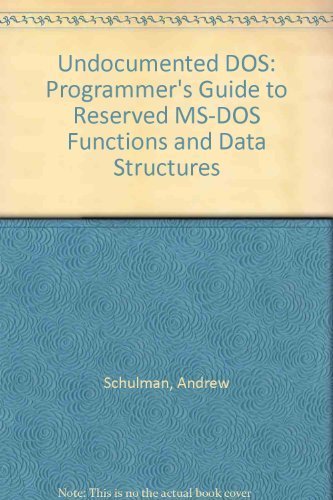Undocumented DOS: A programmer's guide to reserved MS-DOS functions and data structures - 3281