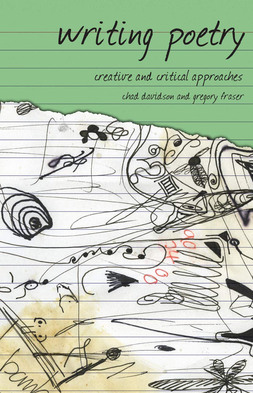 Writing Poetry: Creative and Critical Approaches (Approaches to Writing, 3) - 868