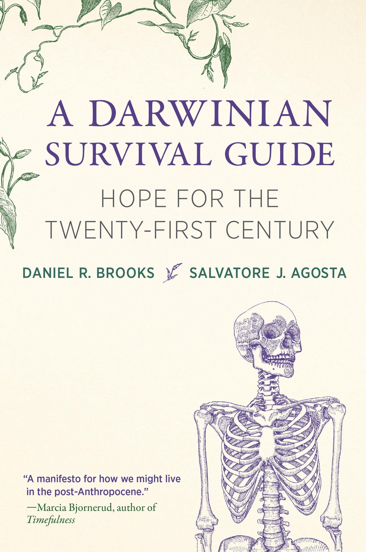 A Darwinian Survival Guide: Hope for the Twenty-First Century - 1411