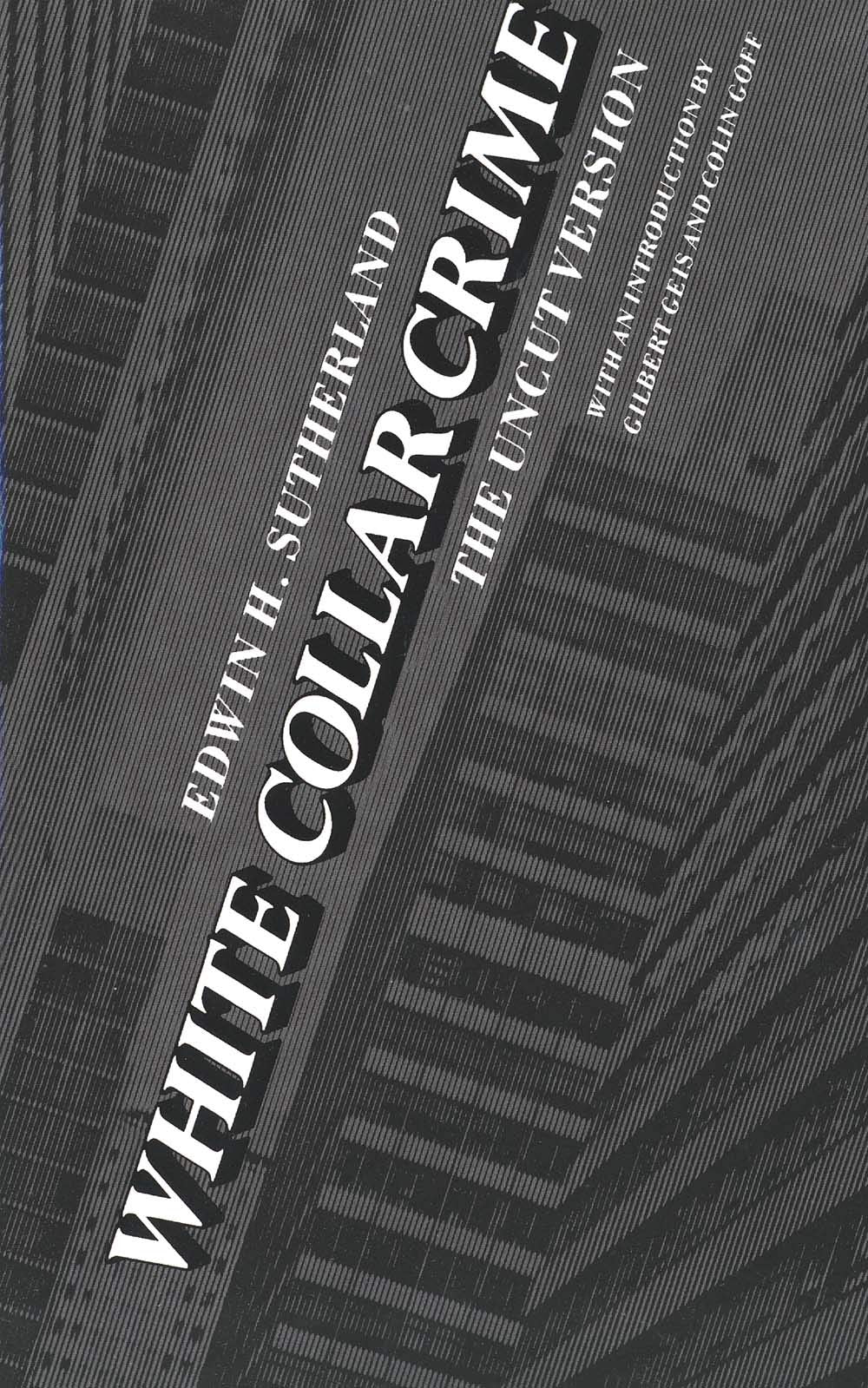 White Collar Crime: The Uncut Version