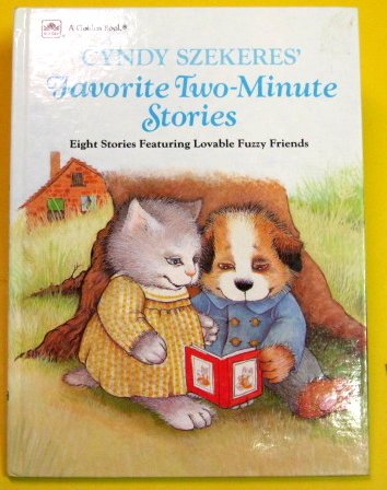 Cyndy Szekeres' Favorite Two-Minute Stories: Eight Stories Featuring Lovable Fuzzy Friends (Golden Book Two-Minute Stories, Basic Concepts)