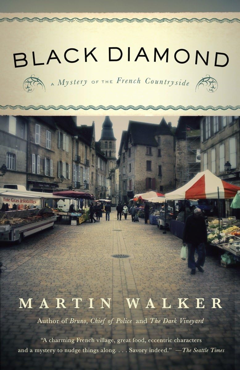 Black Diamond: A Mystery of the French Countryside (Bruno, Chief of Police Series)