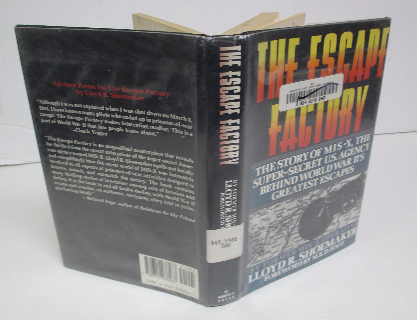 The Escape Factory: The Story of Mis-X, the Super-Secret U.S. Agency Behind World War II's Greatest Escapes