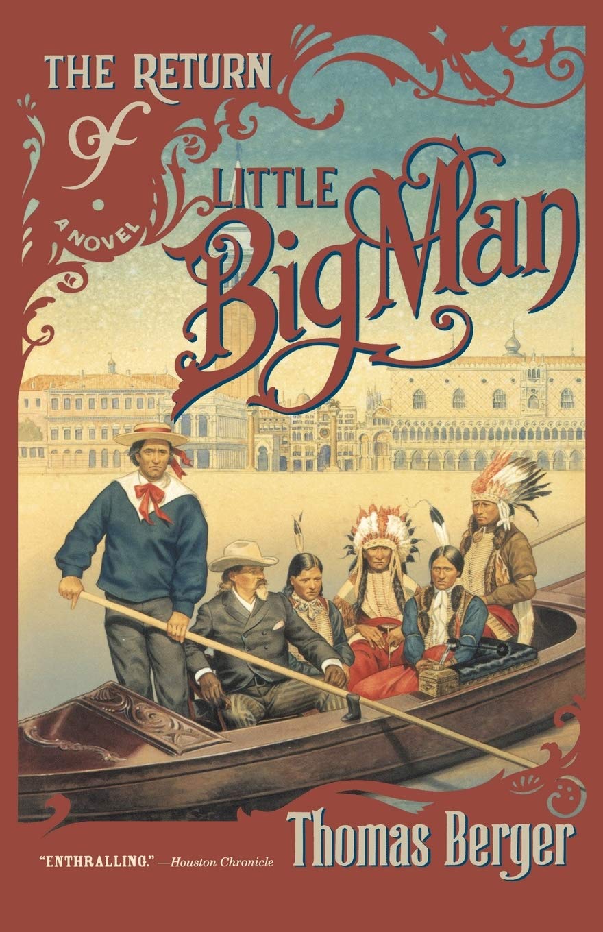 The Return of Little Big Man: A Novel - 3382