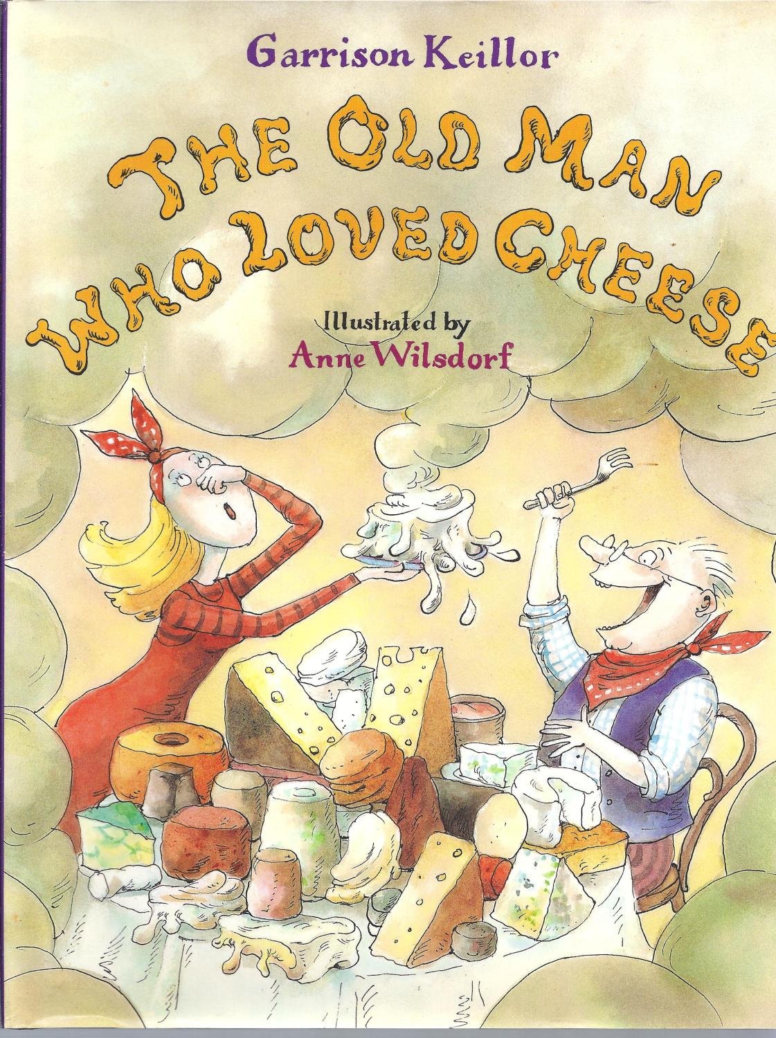 The Old Man Who Loved Cheese