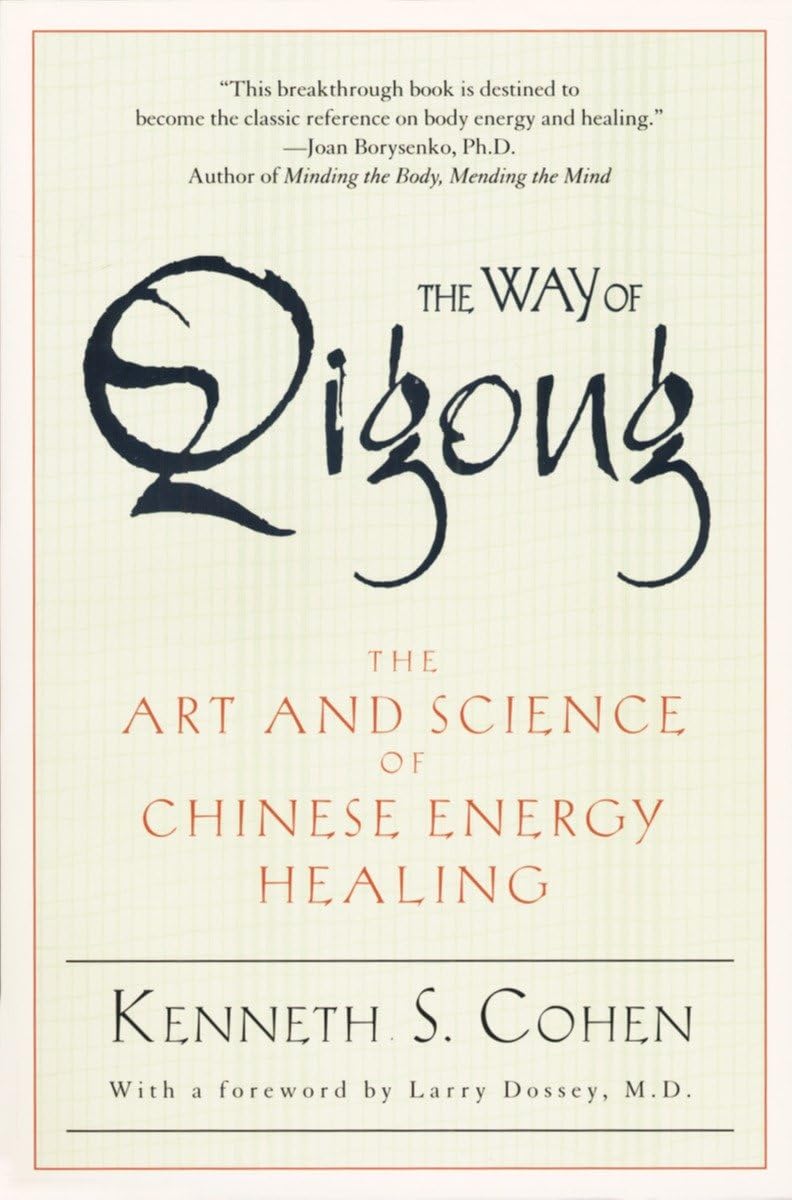 The Way of Qigong: The Art and Science of Chinese Energy Healing - 148