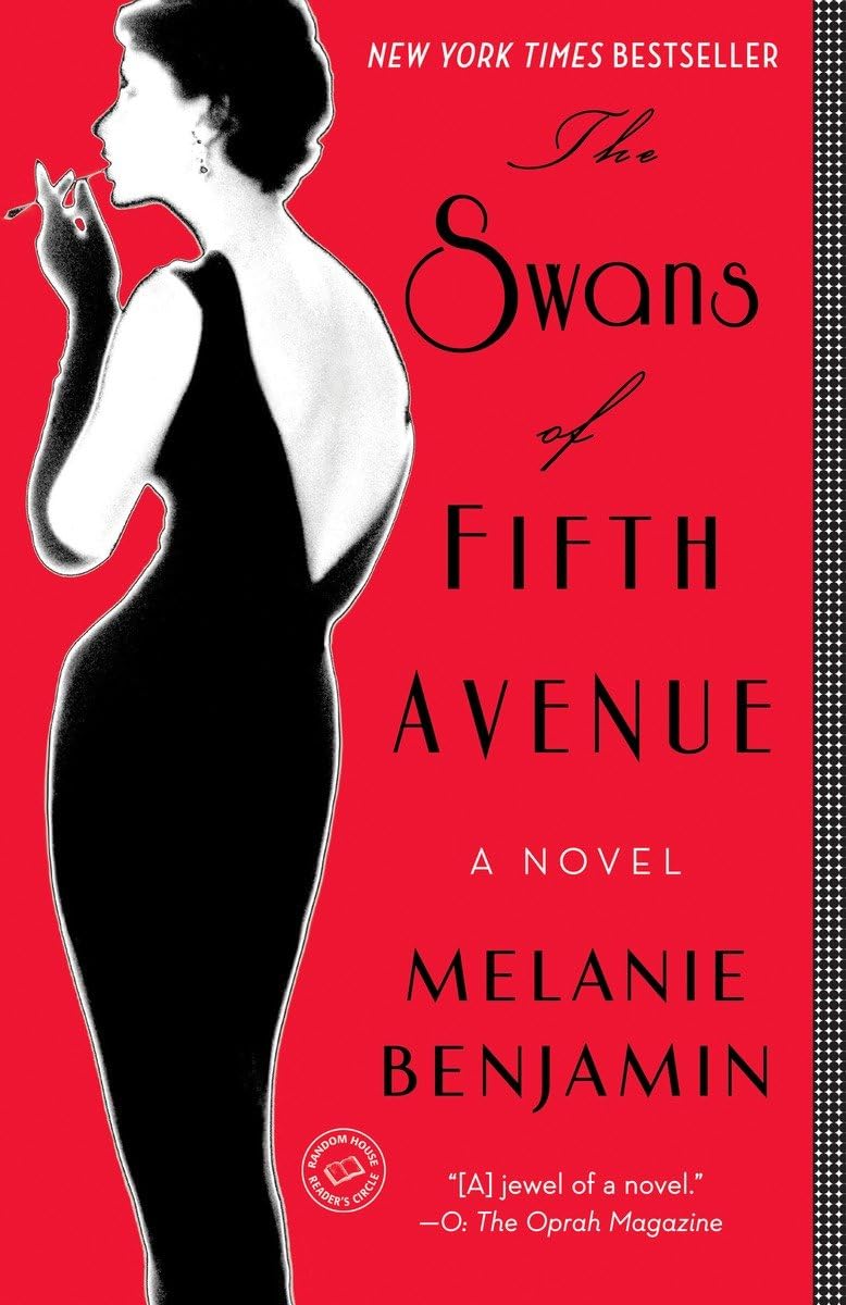 The Swans of Fifth Avenue: A Novel - 6894