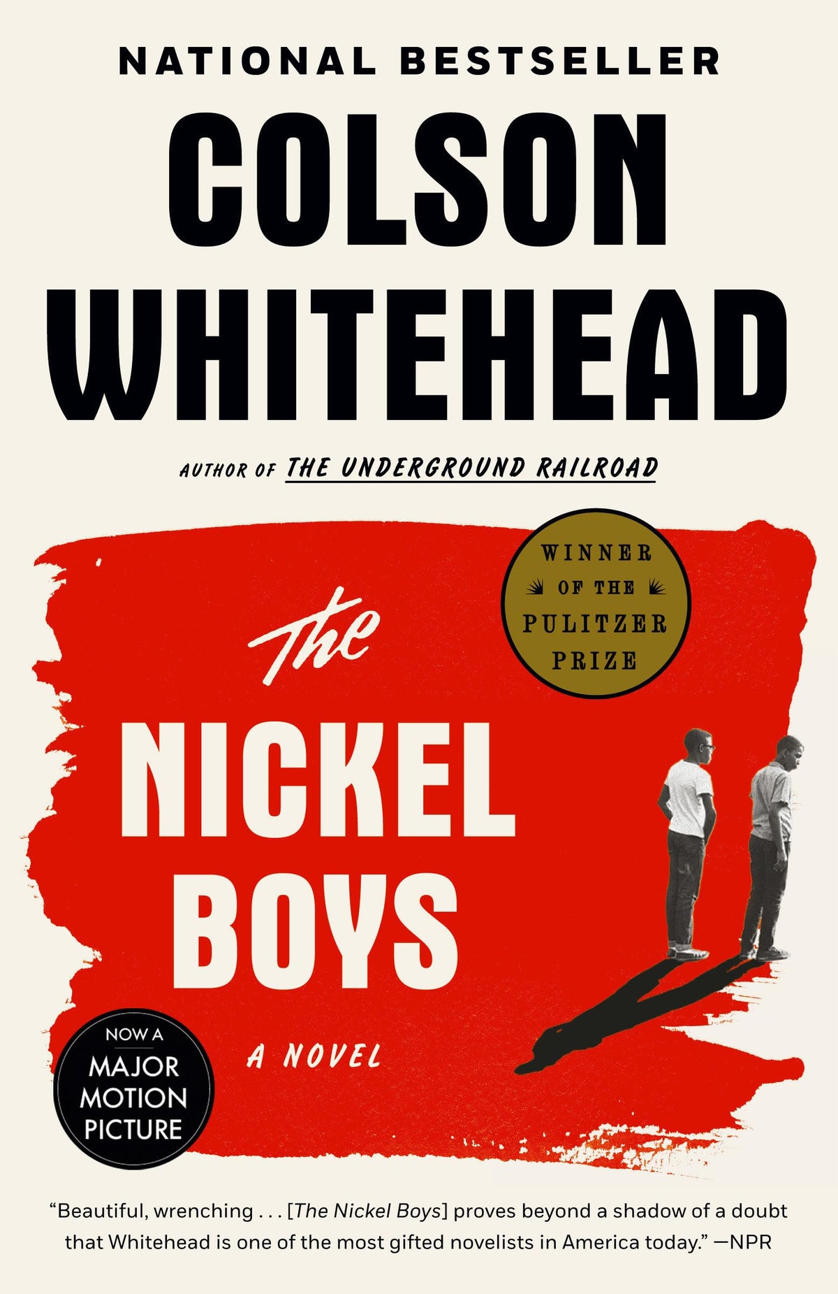 The Nickel Boys (Winner 2020 Pulitzer Prize for Fiction): A Novel