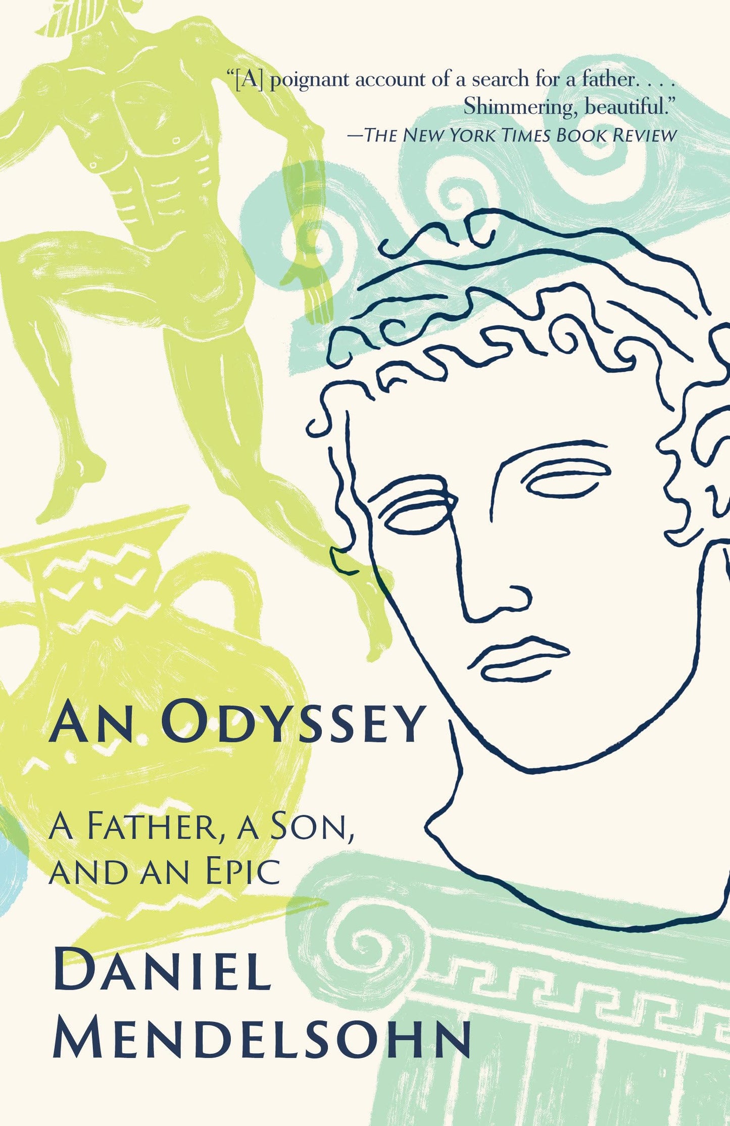 An Odyssey: A Father, A Son, and an Epic - 8534