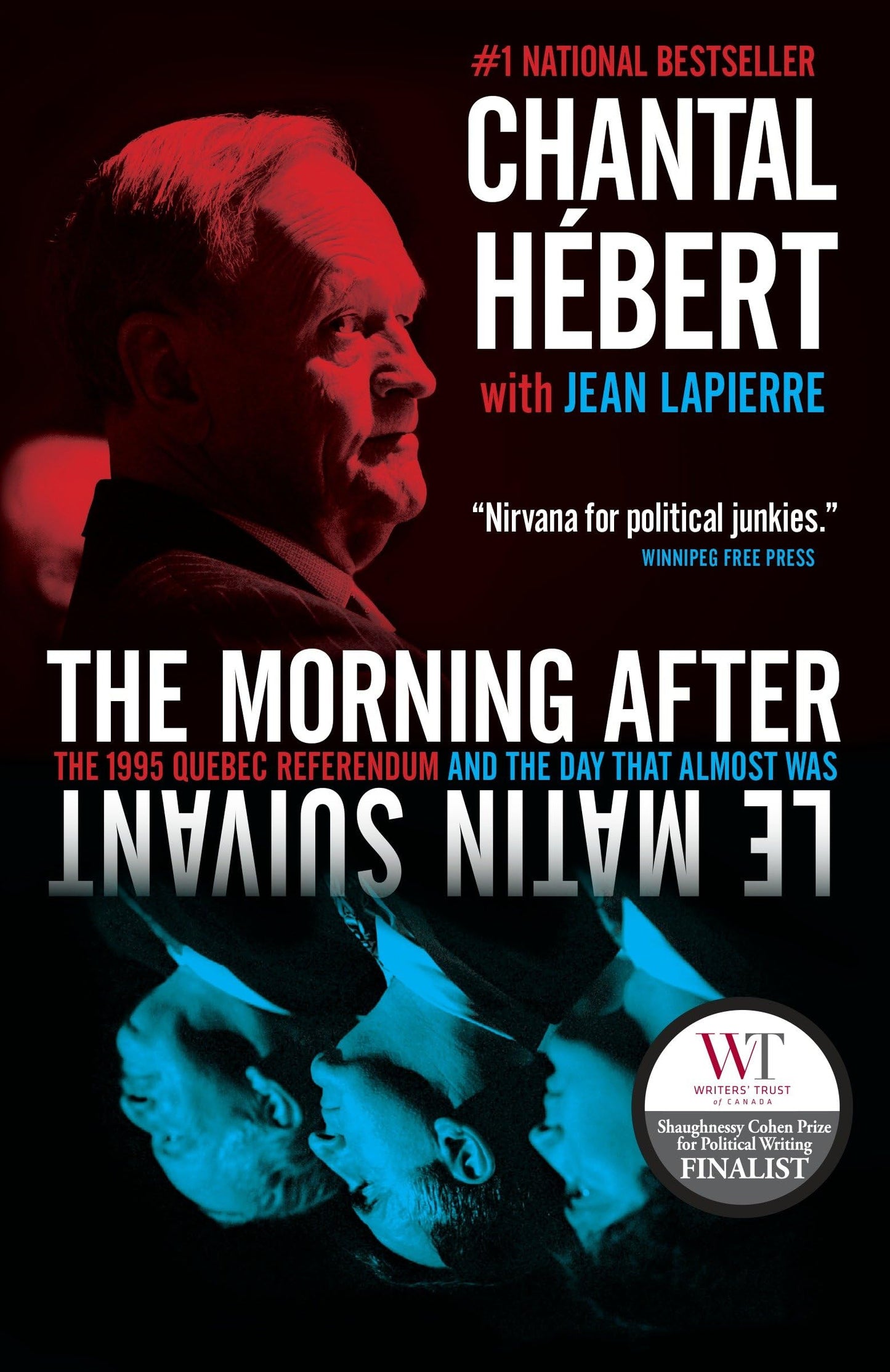 The Morning After: The 1995 Quebec Referendum and the Day that Almost Was
