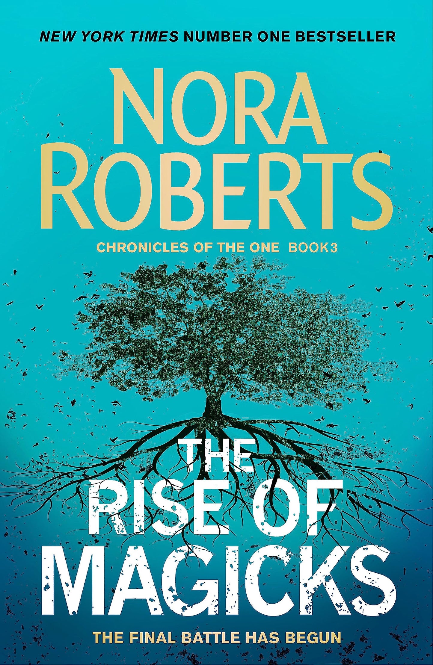 The Rise of Magicks (Chronicles of The One)