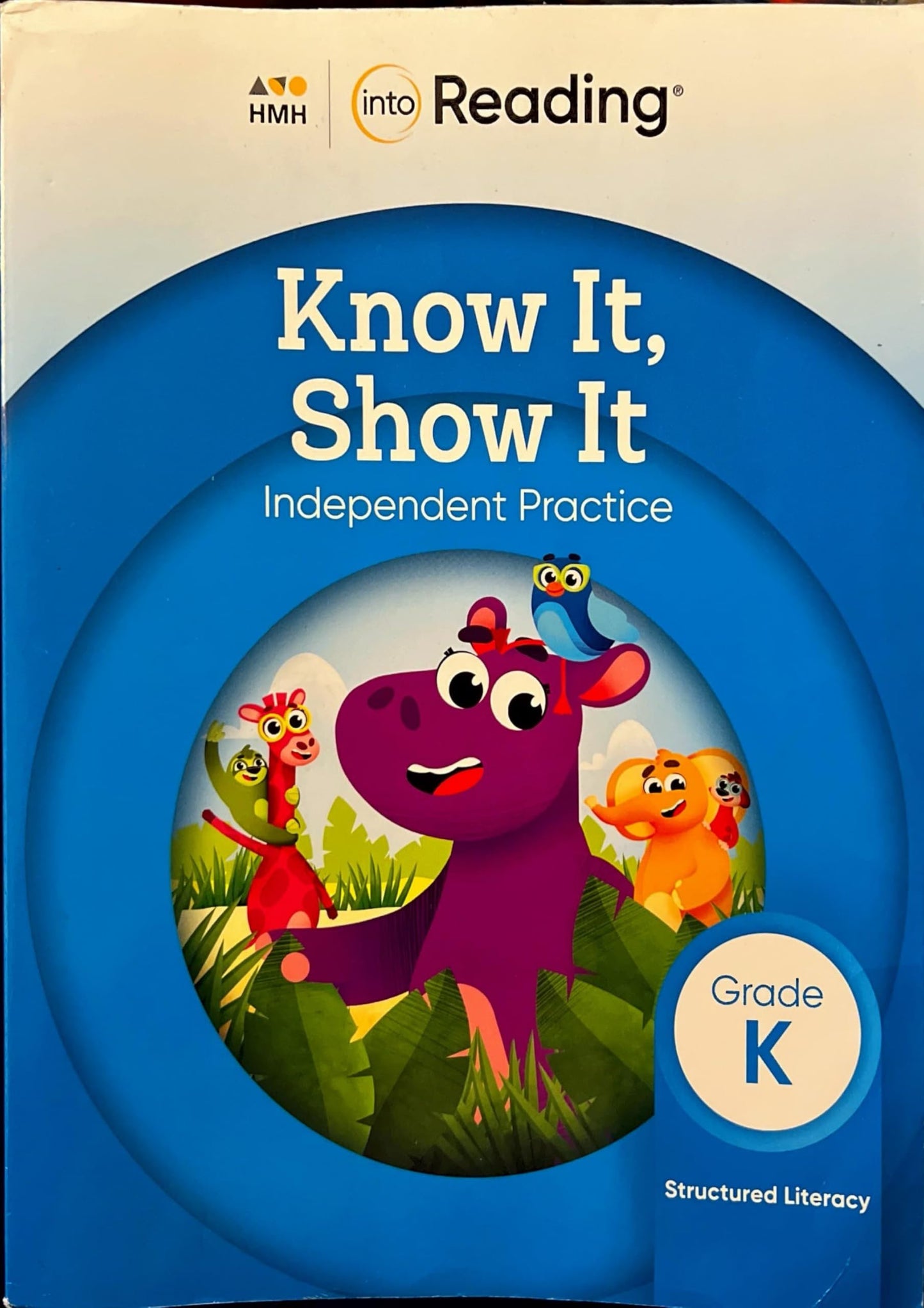 into Reading- Know it, Show it- Independent practice- Grade K