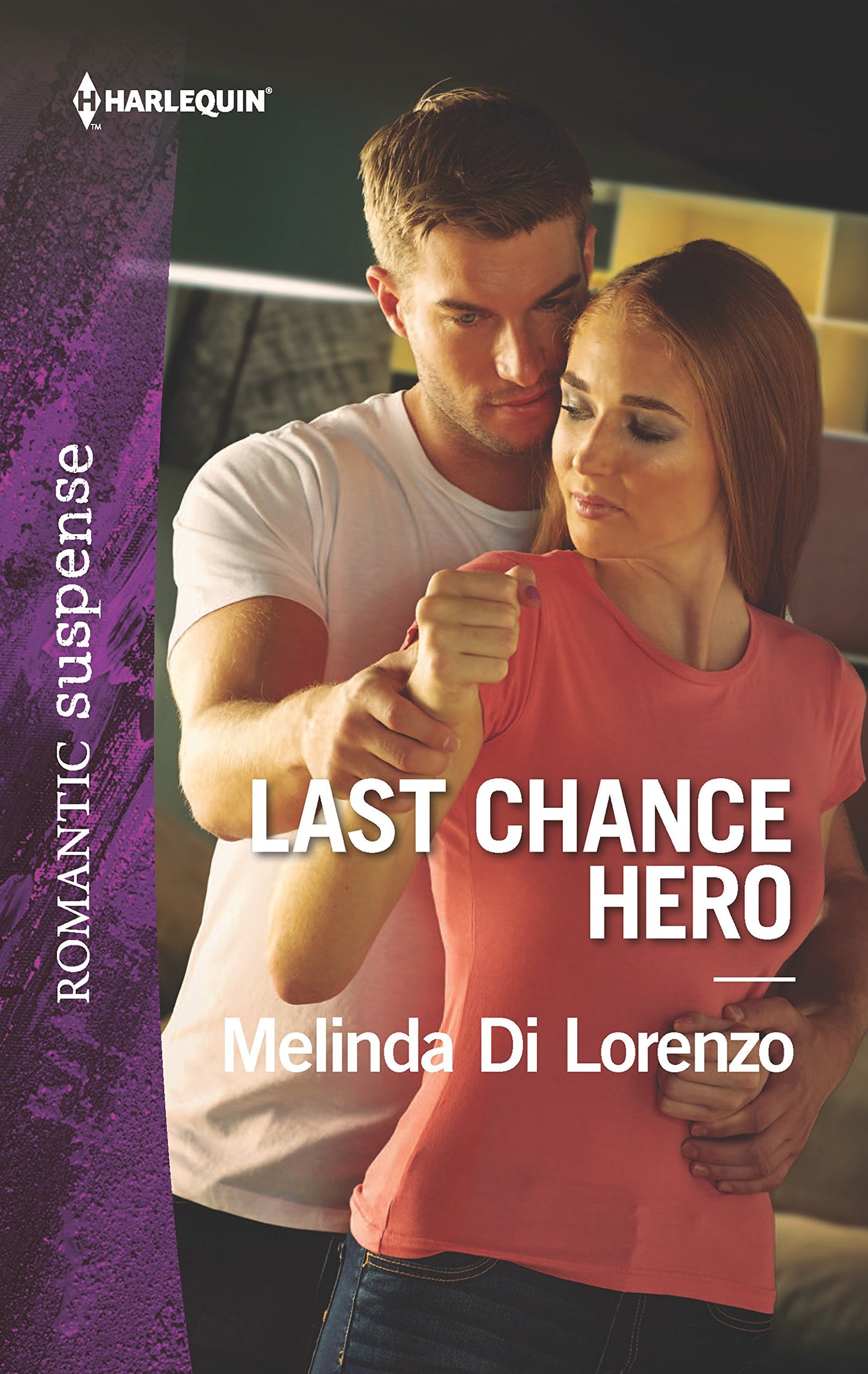 Last Chance Hero (Harlequin Romantic Suspense)