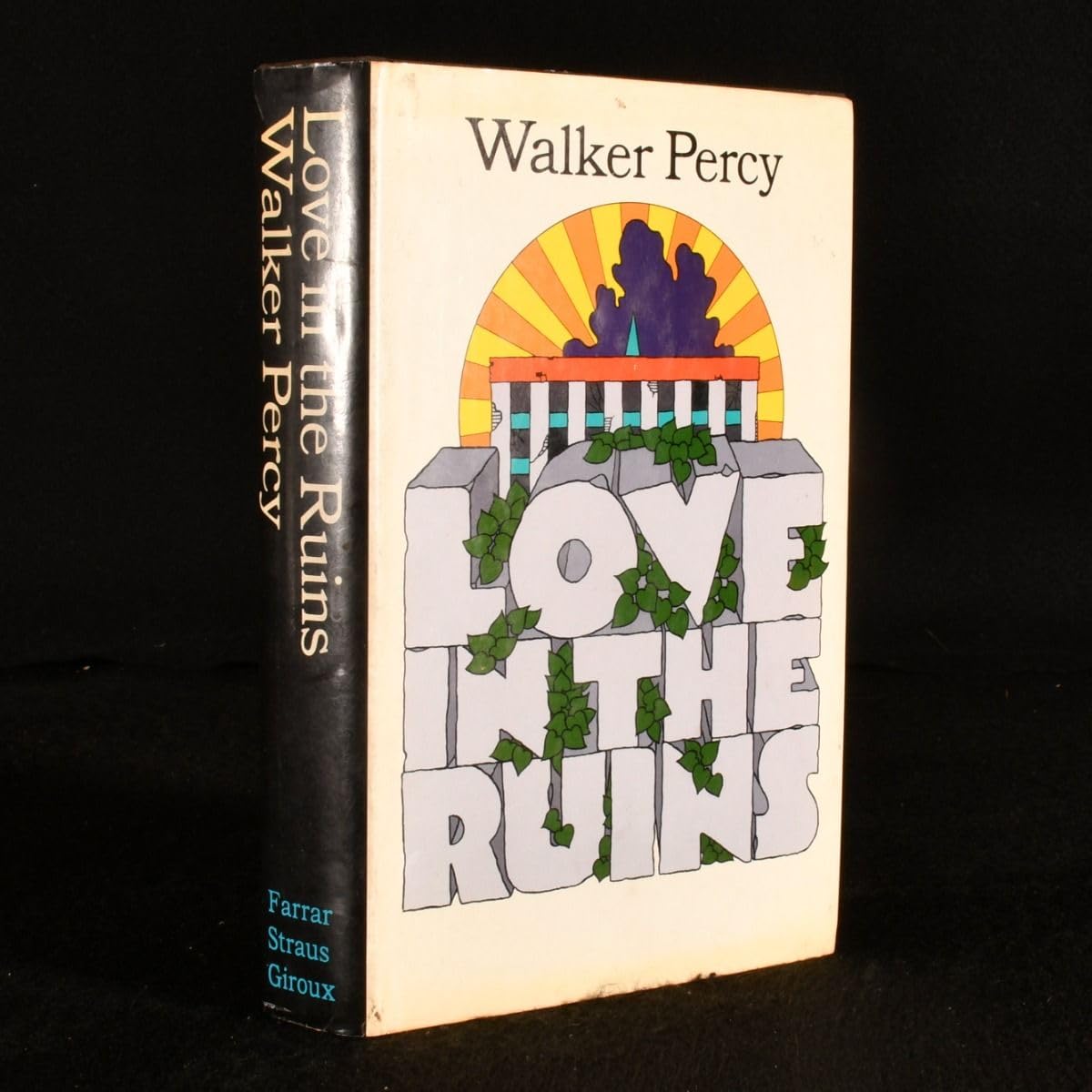 Love in the Ruins: The Adventures of a Bad Catholic at a Time Near the End of the World - 4860