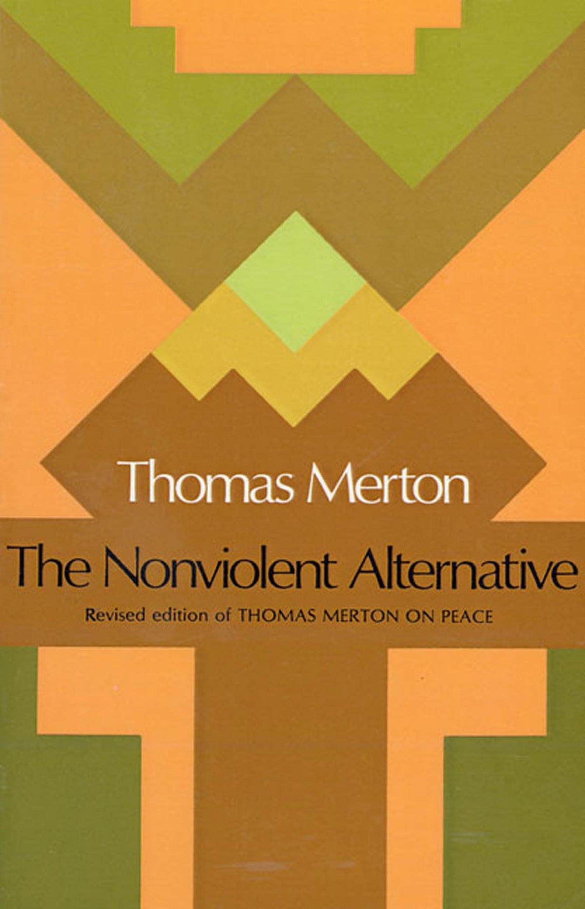 The Nonviolent Alternative