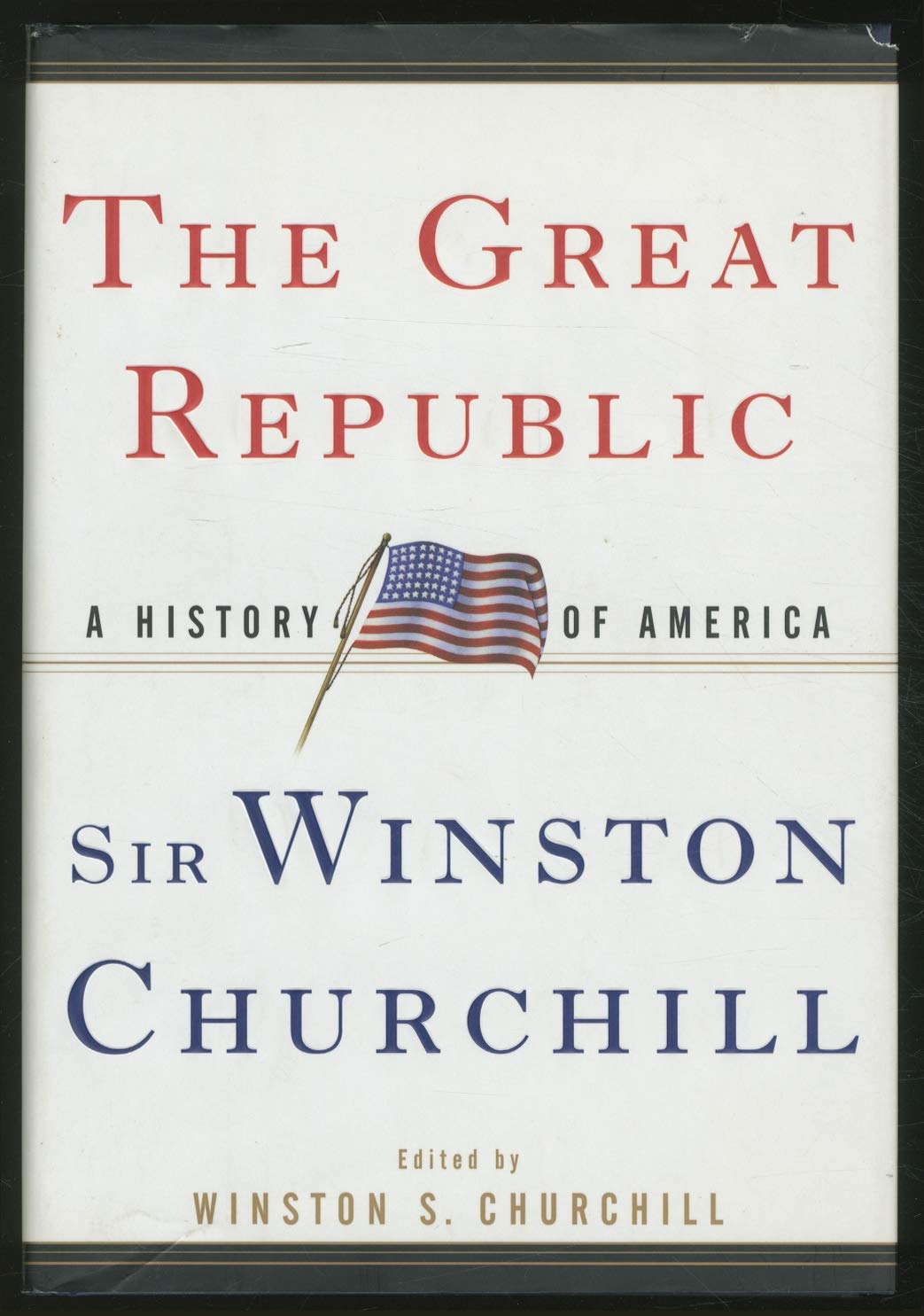 The Great Republic: A History of America