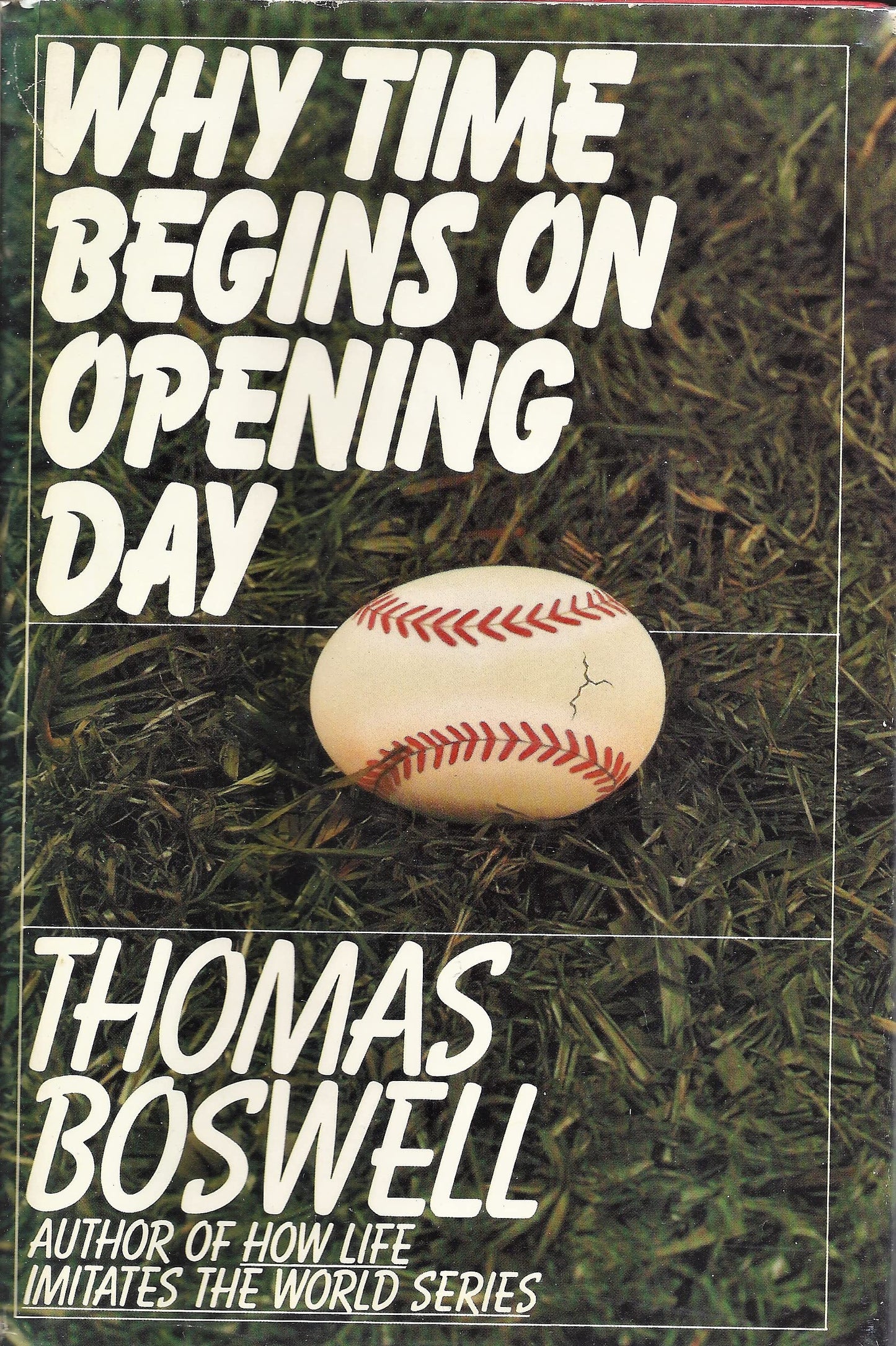 Why Time Begins on Opening Day
