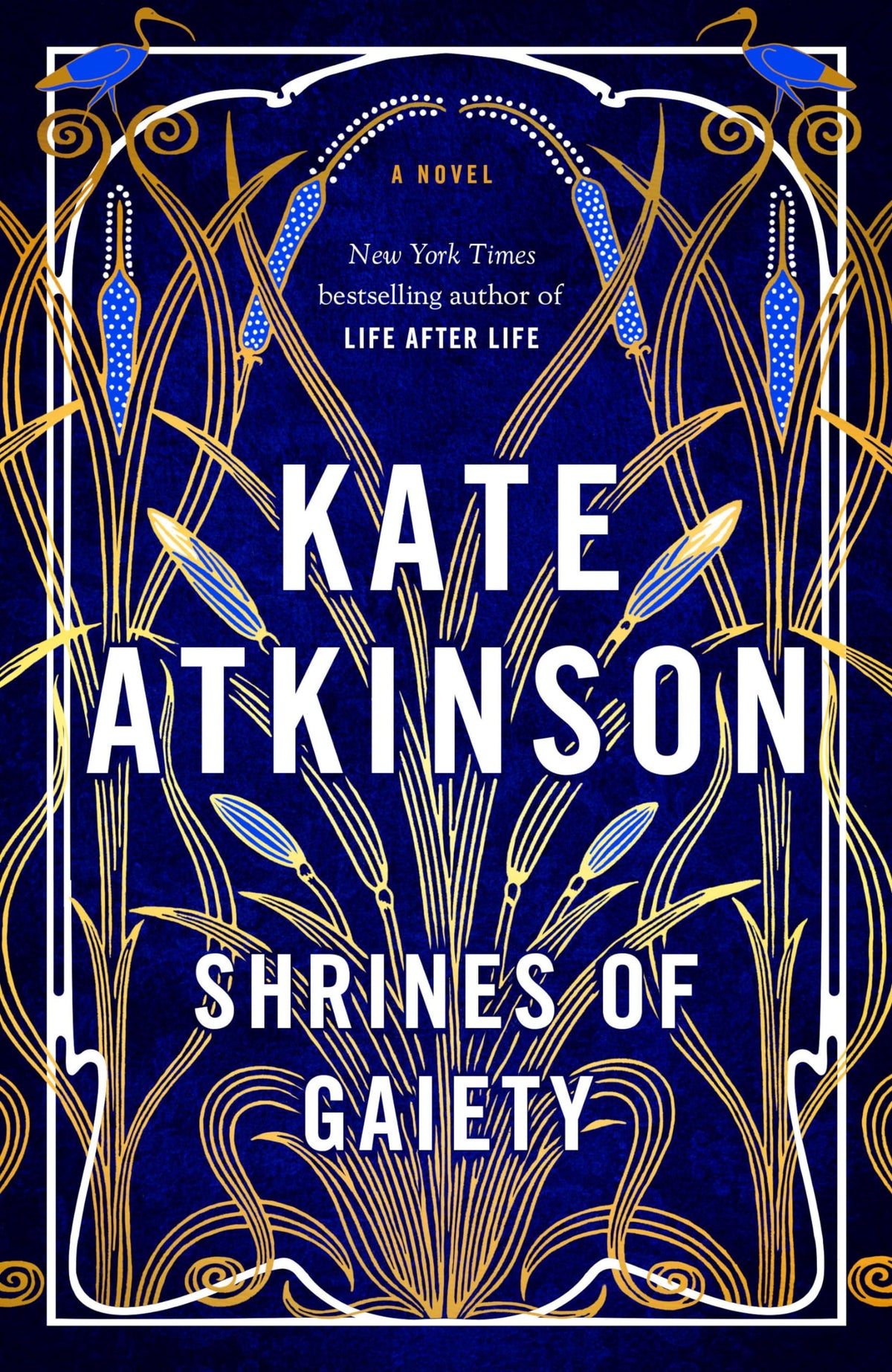 Shrines of Gaiety: A Novel
